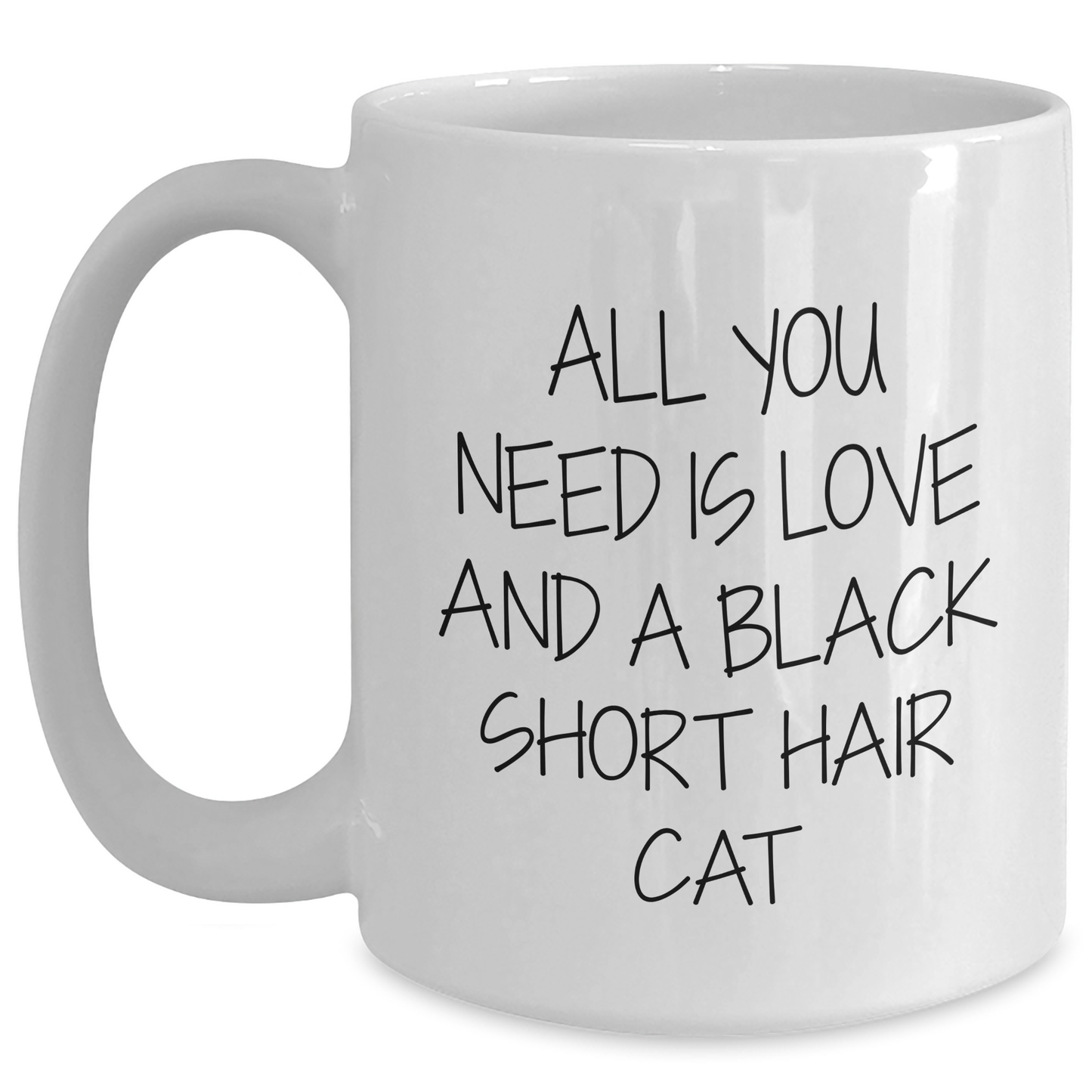 Funny Black Short Hair Cat Gifts for Mom's Day, All You Need is Love and a White Coffee Mug from Friends - Main
