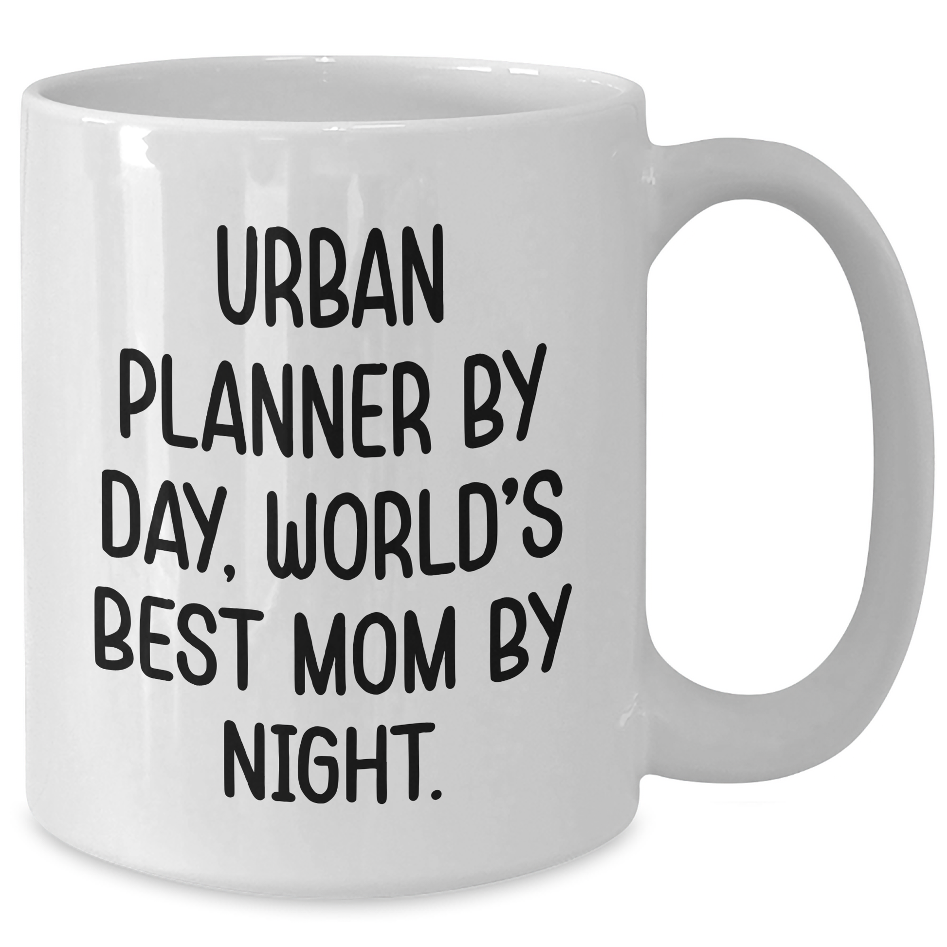 Urban Planner White Coffee Mug, Funny Quote Gifts from Mom for Dad on Father's Day, 11oz or 15oz Capacity, Ceramic, Microwave and Dishwasher Safe - Additional