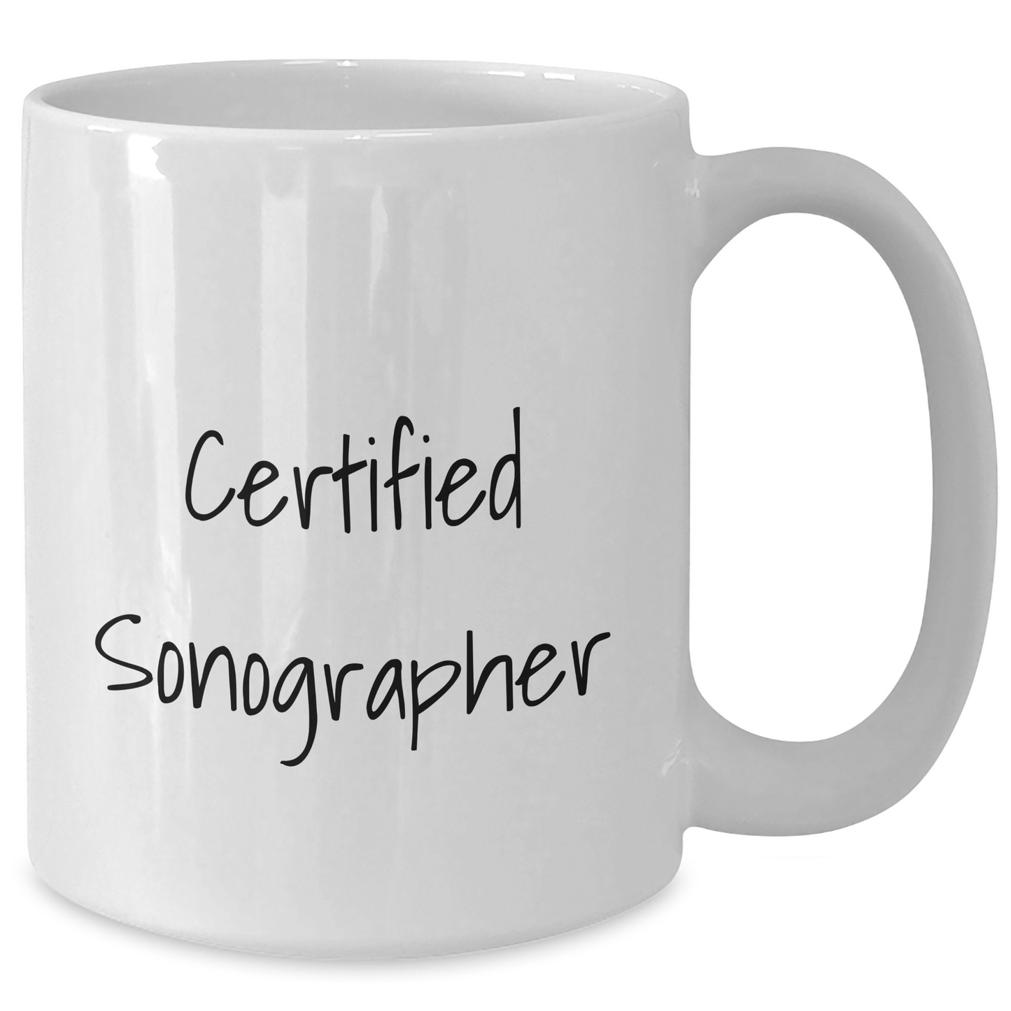 Funny Quote Sonographer Gifts from Mom, Inspirational White Coffee Mug for Her, 11oz or 15oz Capacity, Ideal Gift for Mother's Day - Additional