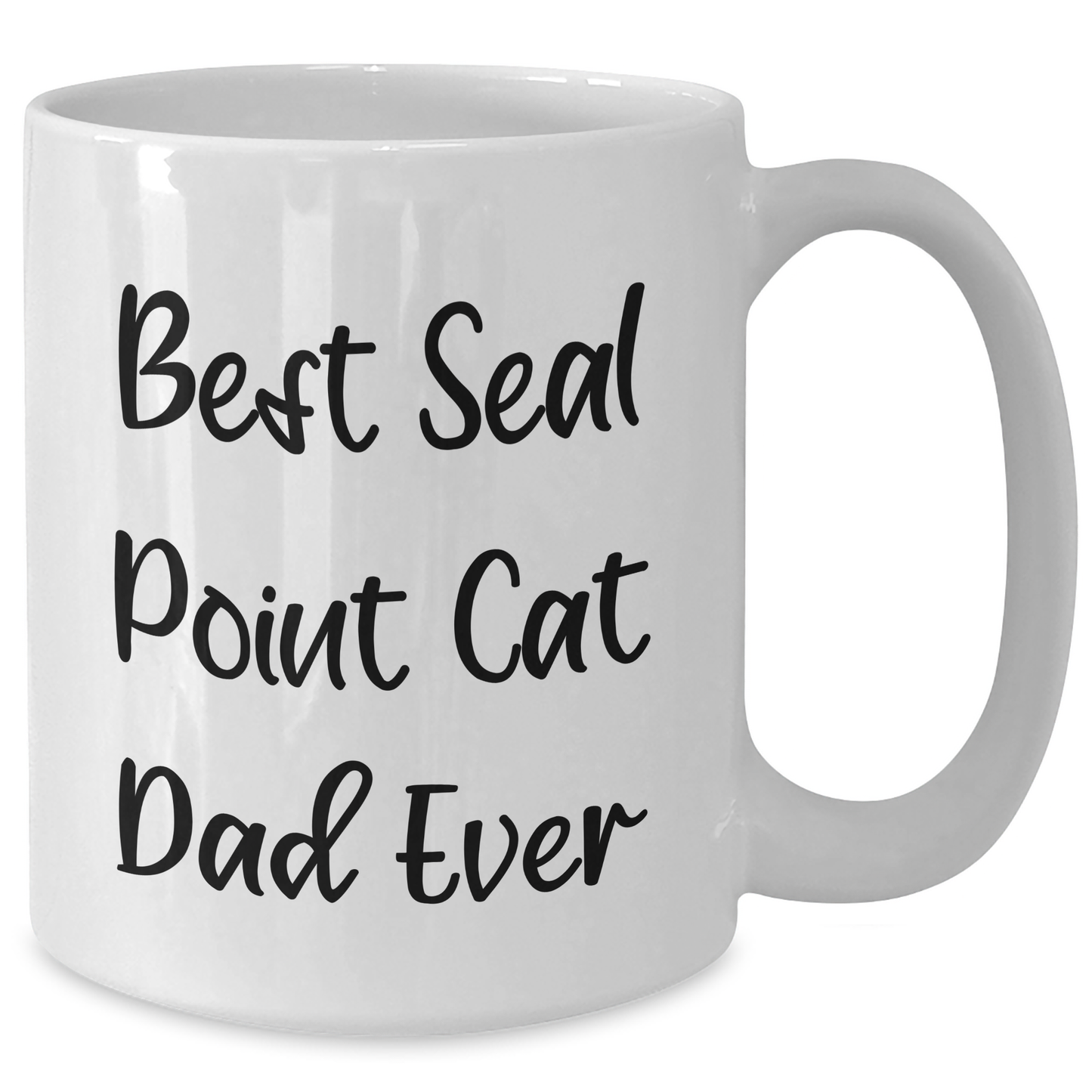 Funny Seal Point Cat Dad Ever Gifts from Friends for Seal Point Cat Lovers White Coffee Mug - Father's Day Unique Gifts - Additional