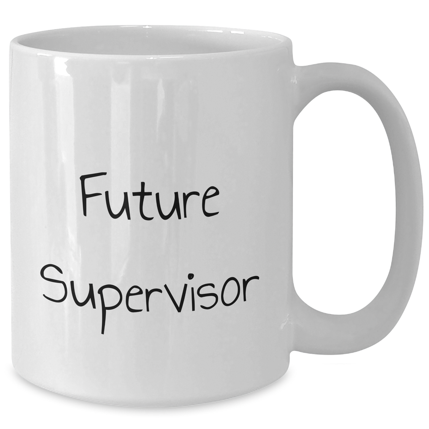 Funny Future Supervisor White Coffee Mug Gifts for Men from Family on Graduation Unique Gifts - Additional