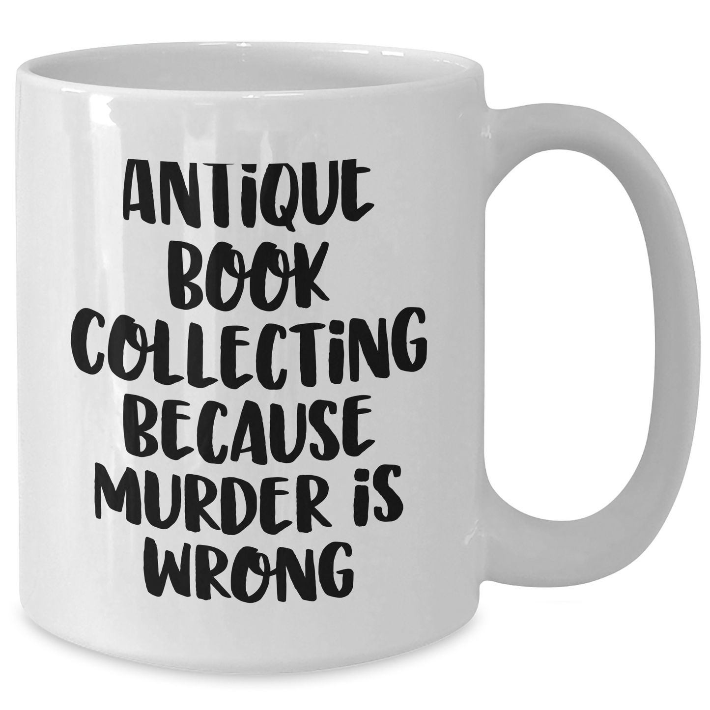 Antique Book Collecting Humor Gifts from Family, Funny White Coffee Mug for Mother's Day - Additional