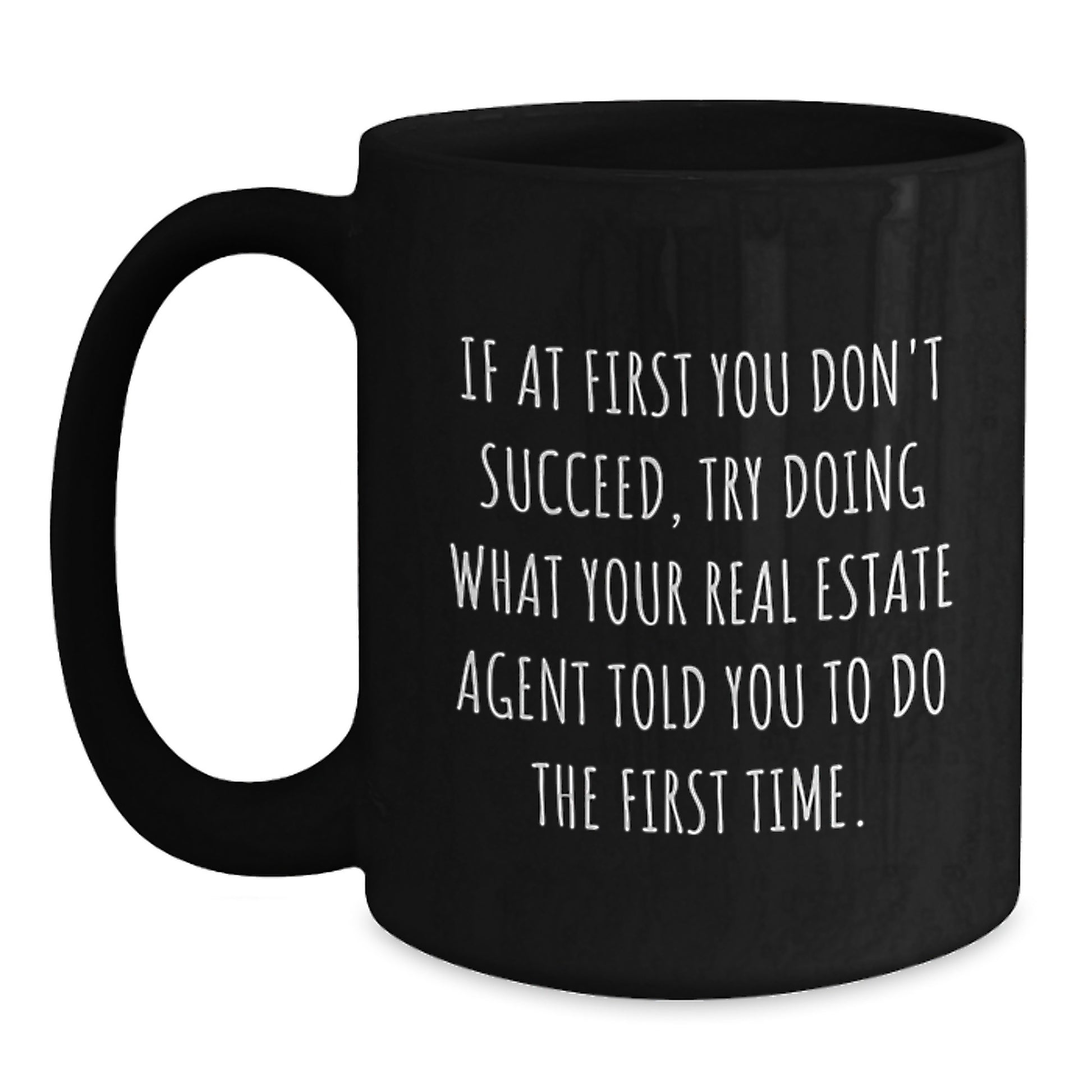 Funny Gifts from Men to Real Estate Agents, Black Coffee Mug for Christmas Unique Presents - Main