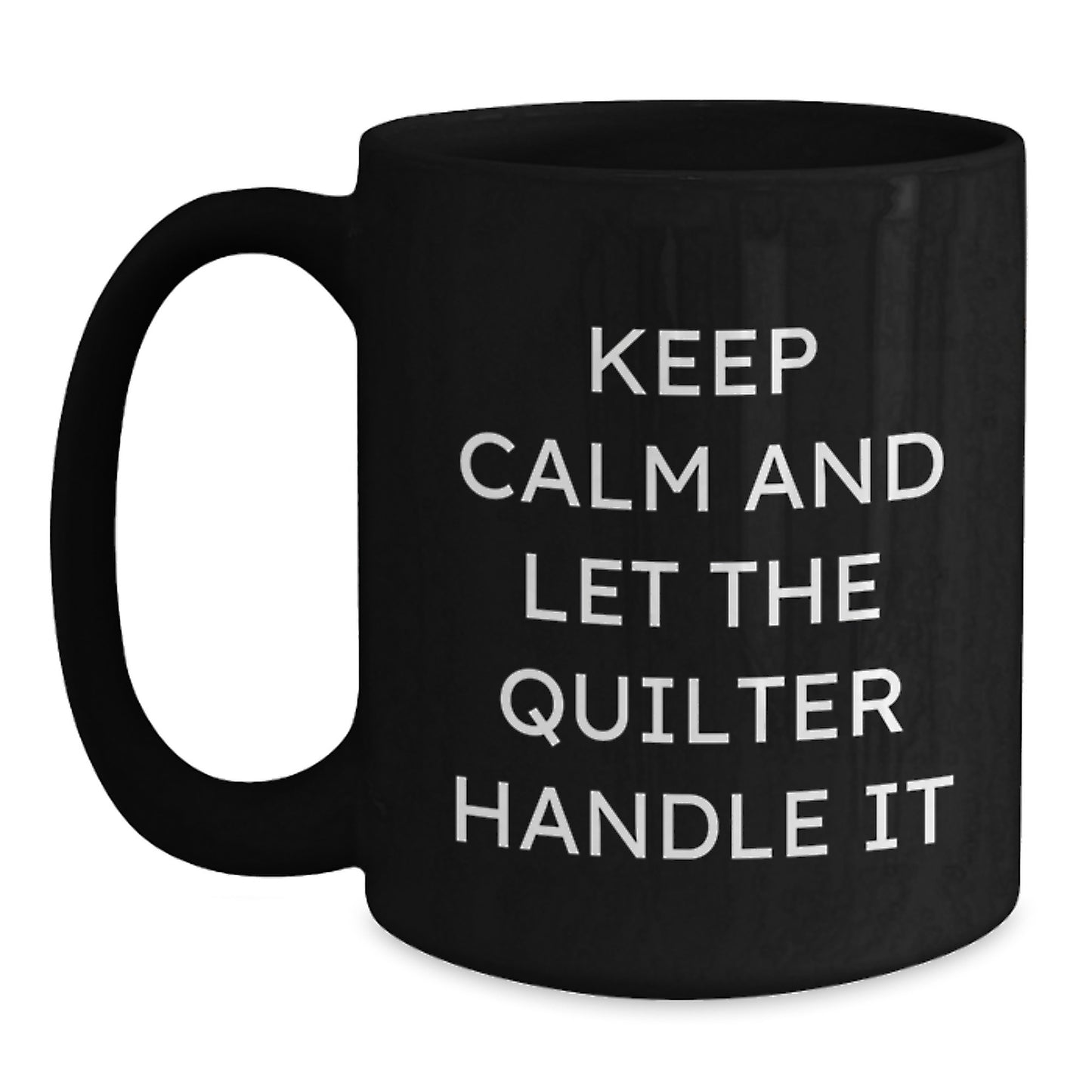 Quilter's Delight, Funny Graduation Gifts from Friends, Quilter Black Coffee Mug - Main