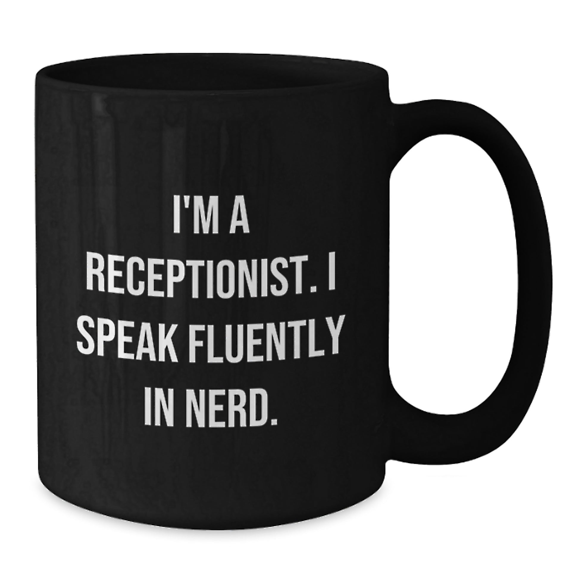 Funny Receptionist Gifts, Birthday Unique Gifts from Friends to Coworkers, 'I'm A Receptionist. I Speak Fluently In genius.' Black Coffee Mug - Additional