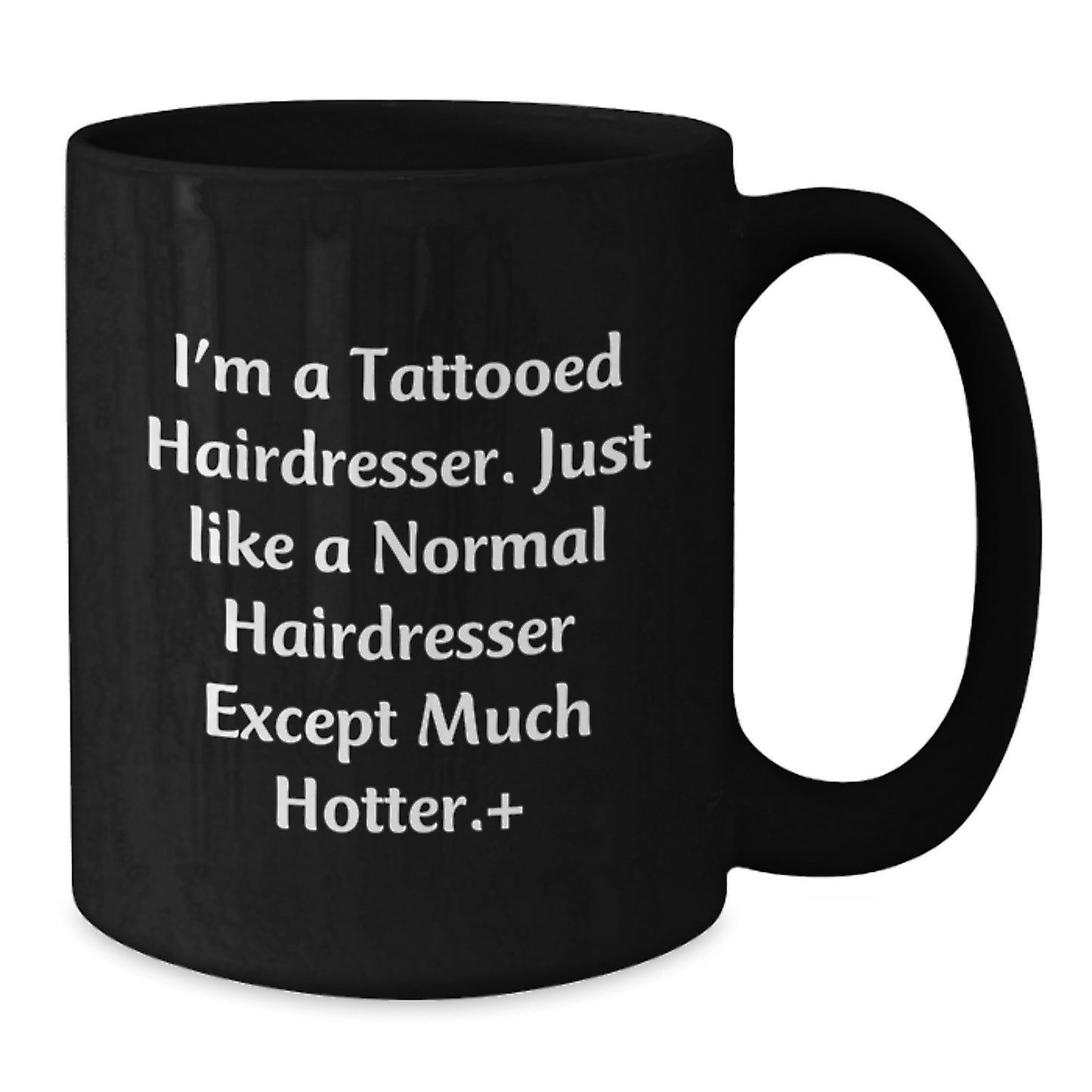 Funny Hairdresser Gifts from Men to Hairdressers, Unique Black Coffee Mug for Christmas, 'I'm A Tattooed Hairdresser' - Additional