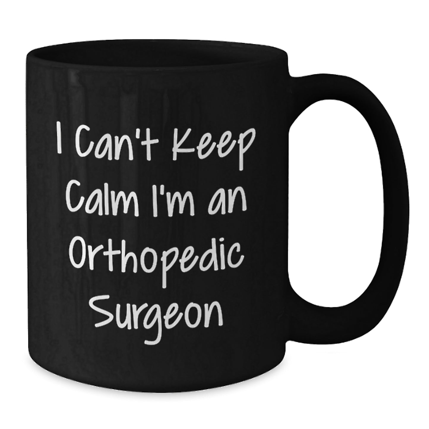 Funny Orthopedic Surgeon Gifts from Men, Unique Black Coffee Mugs for Christmas Unique Gifts, I'm an Orthopedic Surgeon Funny Mug - Additional