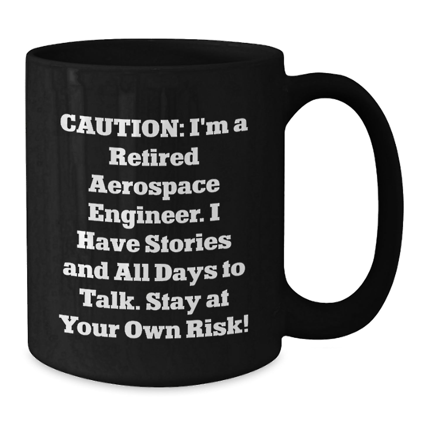 Funny Aerospace Engineer Gifts - Caution: Retired Engineer at Your Own Risk! Gifts from Friends to Aerospace Engineer Men - Additional