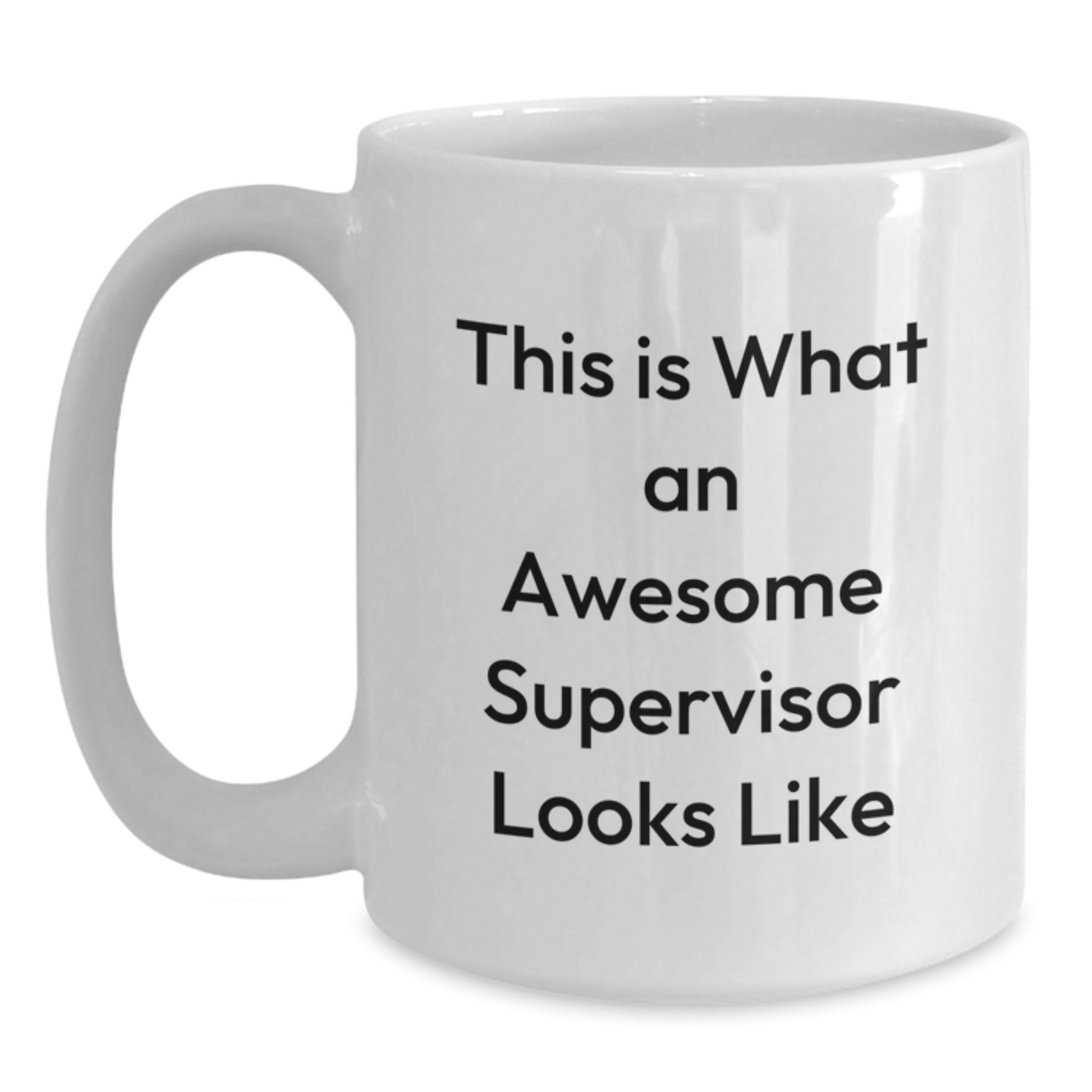 Funny Supervisor Gifts from Friends, White Coffee Mug for Supervisor, Christmas Unique Presents with - This Is What An Awesome Supervisor Looks Like - Main