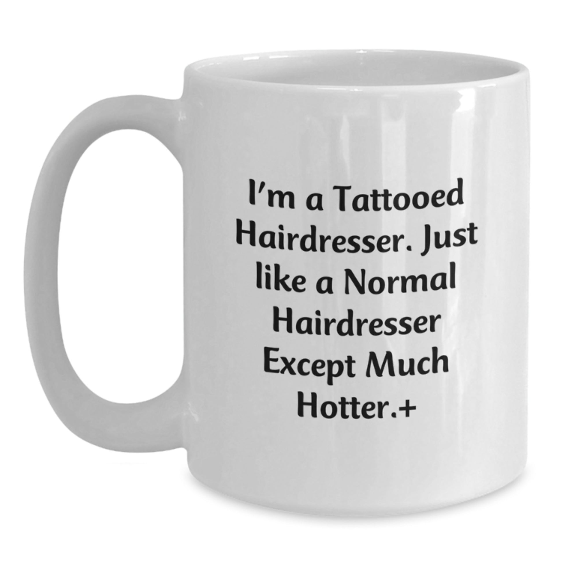 Funny Hairdresser Gifts from Men for Women, Unique Christmas Unique Gifts for Hairdresser Friends, White Coffee Mug - Main