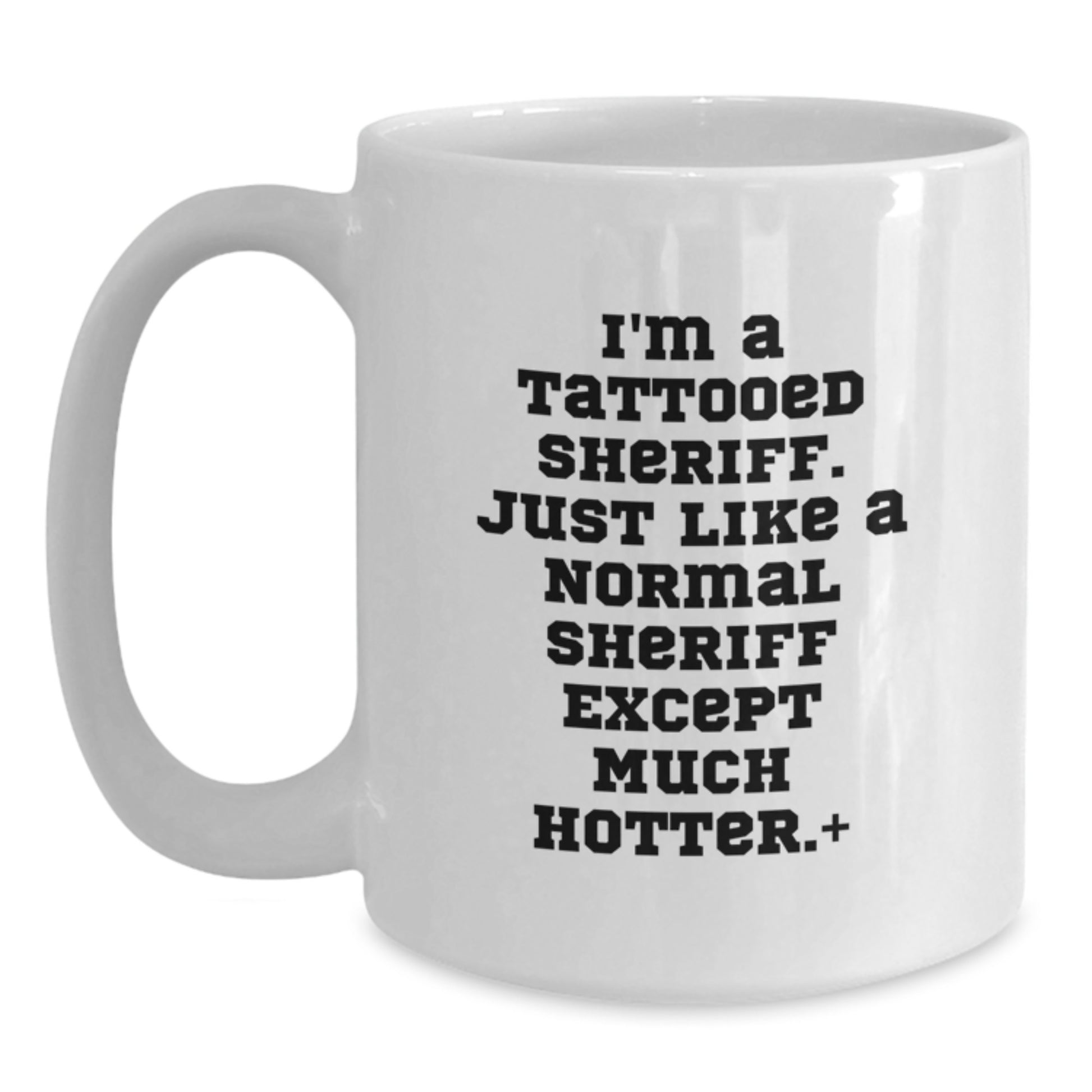 Funny Sheriff White Coffee Mug Gifts from Friends for Sheriff Men Christmas Unique Gift - Main