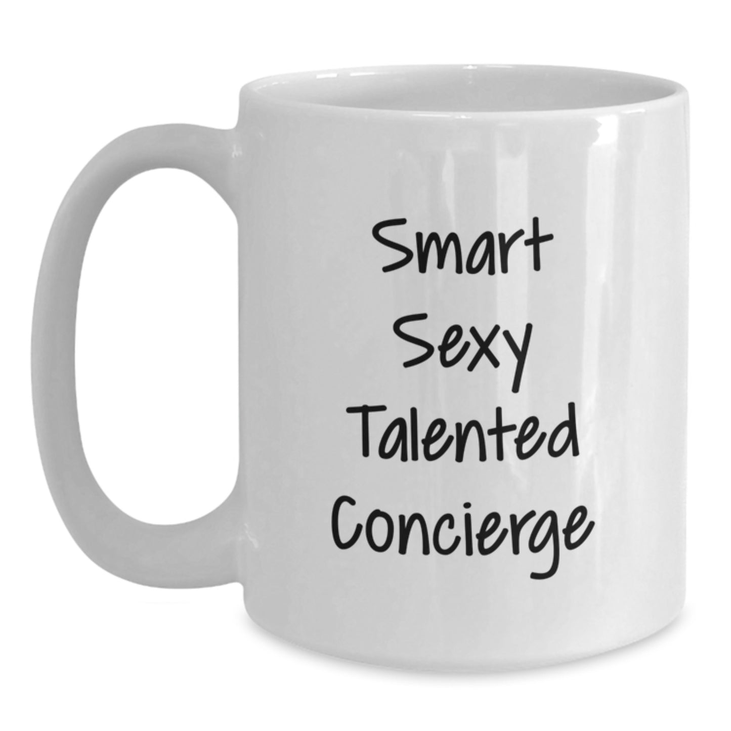 Smart Sexy Talented Concierge Funny White Coffee Mug Gifts for Men from Family, Unique Graduation Gifts - Main