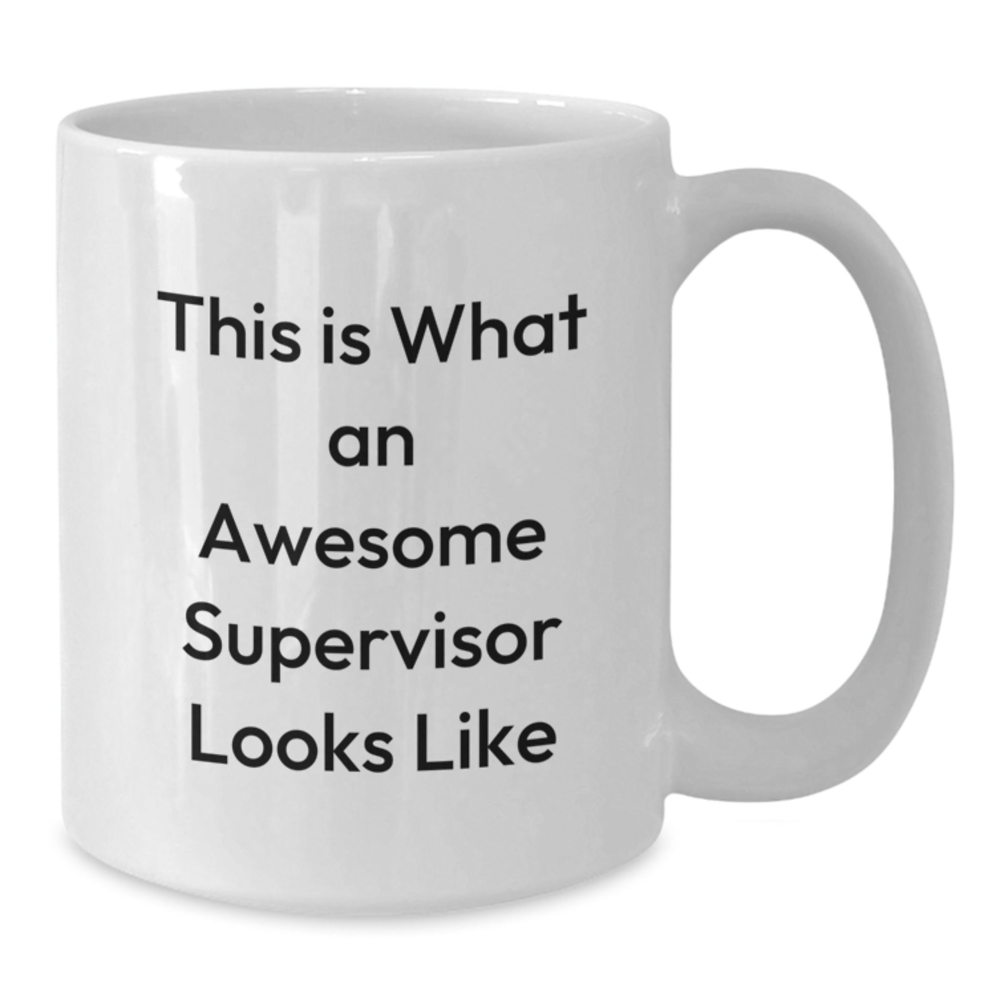 Funny Supervisor Gifts from Friends, White Coffee Mug for Supervisor, Christmas Unique Presents with - This Is What An Awesome Supervisor Looks Like - Additional