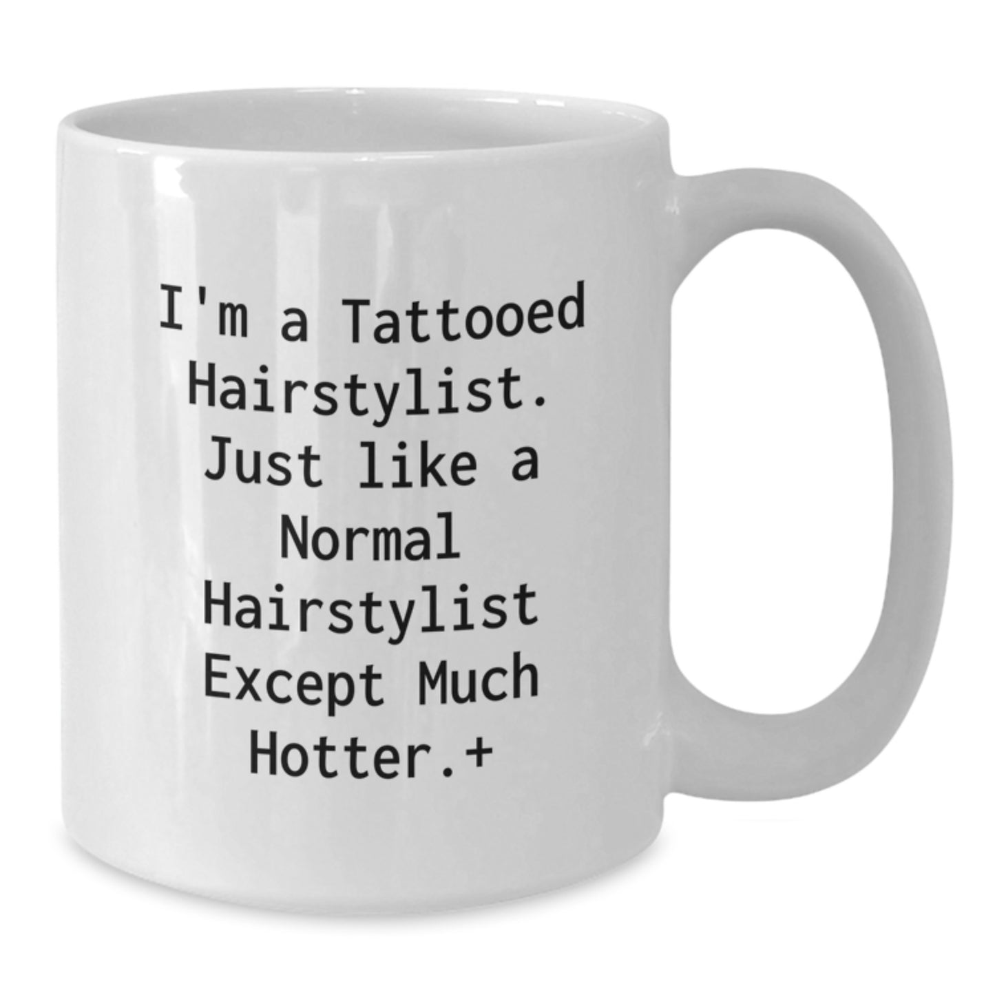 Unique Gifts from Friends to Hairstylist, Funny White Coffee Mug, Christmas Unique Gifts, Hairstylist Gifts - Additional