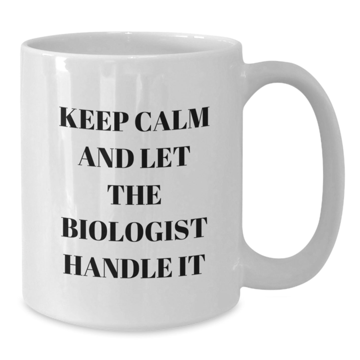 Funny Biologist Gifts for Him, White Coffee Mug from Friends, 'Keep Calm And Let The Biologist Handle It' Quote, Christmas Unique Presents - Additional