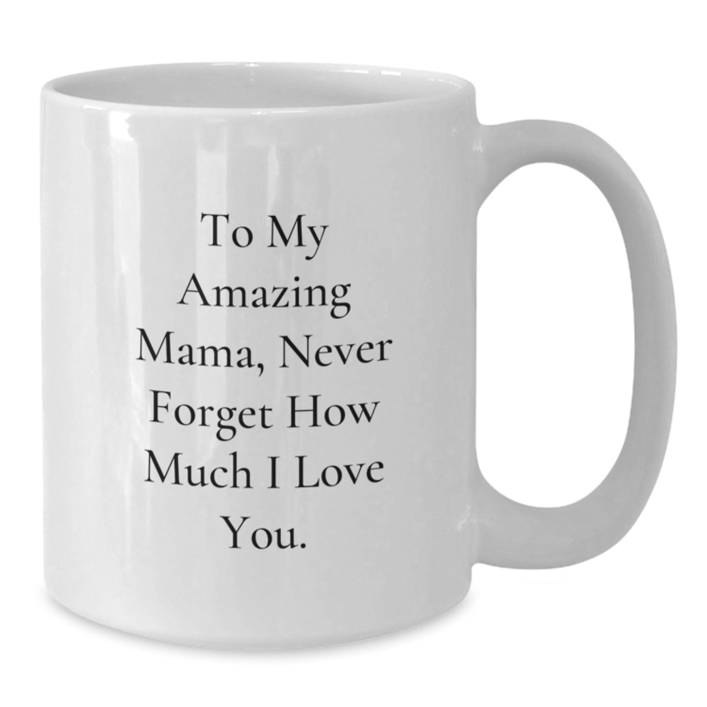 Funny Mama Gifts for Her, White Coffee Mug with To My Amazing Mama Quote - Unique Christmas Unique Gifts from Family - Additional