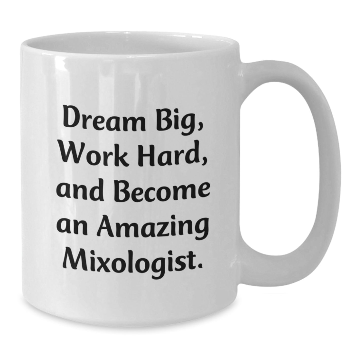Funny Mixologist Gifts from Friends for Mixologist Men, White Coffee Mug with 'Dream Big, Work Hard' Quote, Christmas Unique Presents - Additional