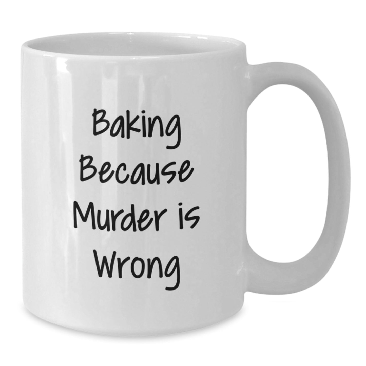 Funny Baking Gifts for Her from Friends, White Coffee Mug with Baking Because Murder Is Wrong Quote, Birthday Unique Gifts - Additional