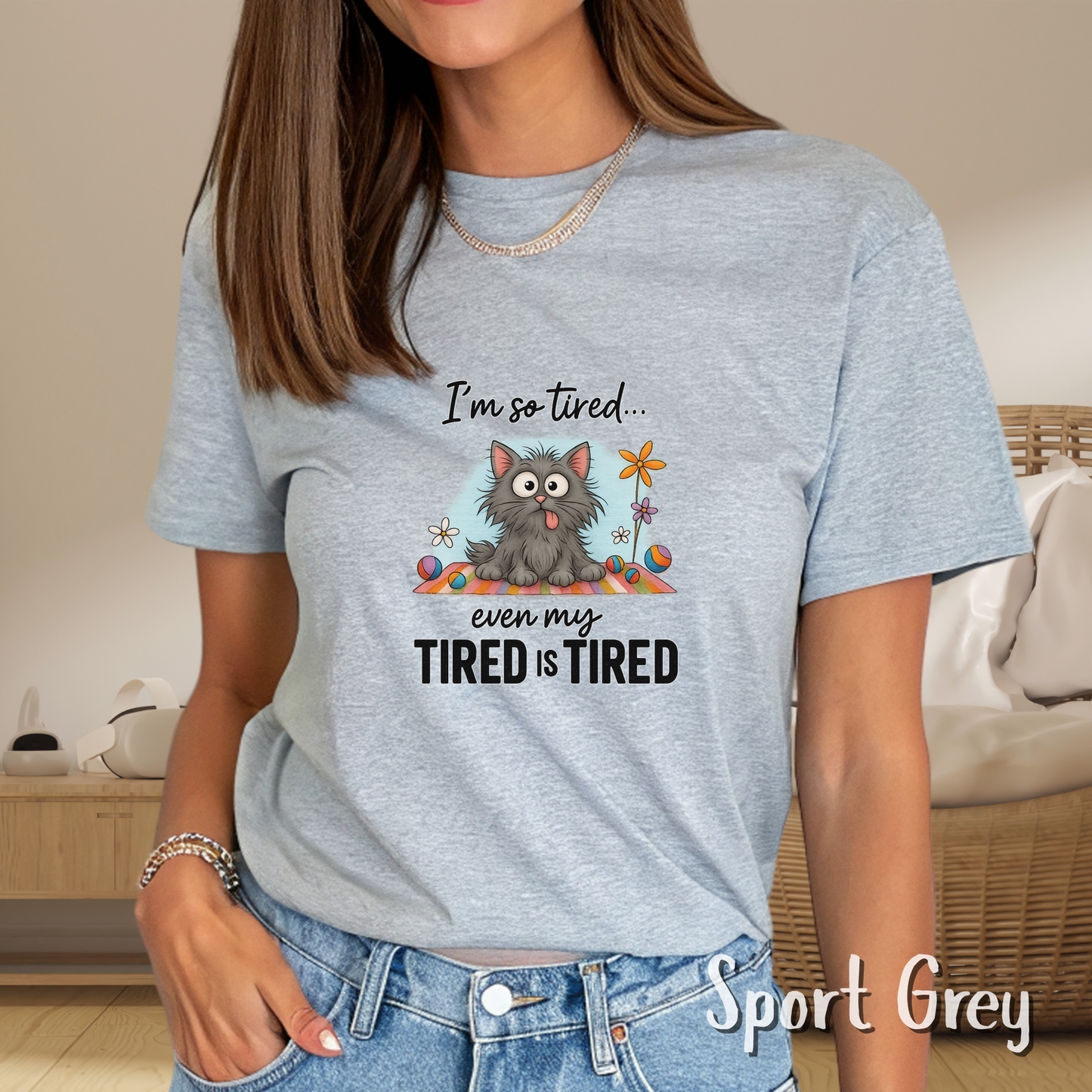 Funny Tired Cat T-Shirt – I’m So Tired Even My Tired Is Tired Tee – Exhausted Unisex Shirt for Pet Lovers, Moms, and Sarcastic Humans