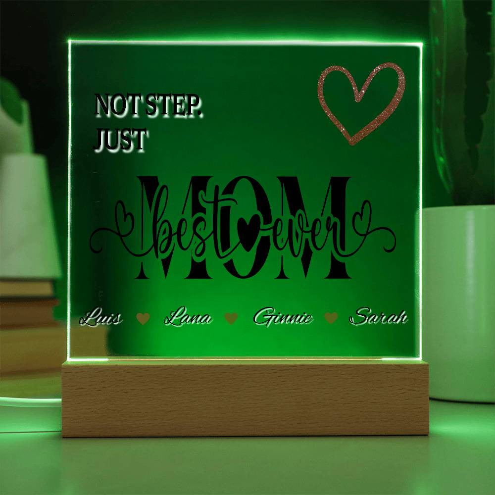 Personalized Not Step Mom Acrylic Plaque with Kids Names