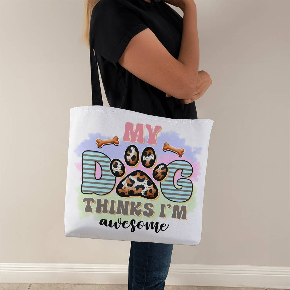 I'm Awesome Dog Mom Tote Bag