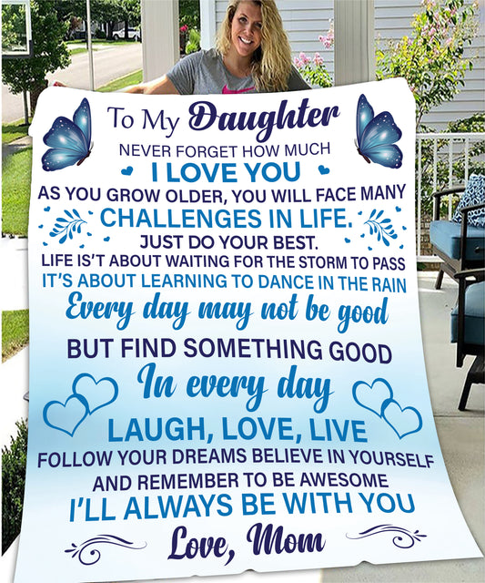 Daughter Never Forget Fleece Blanket