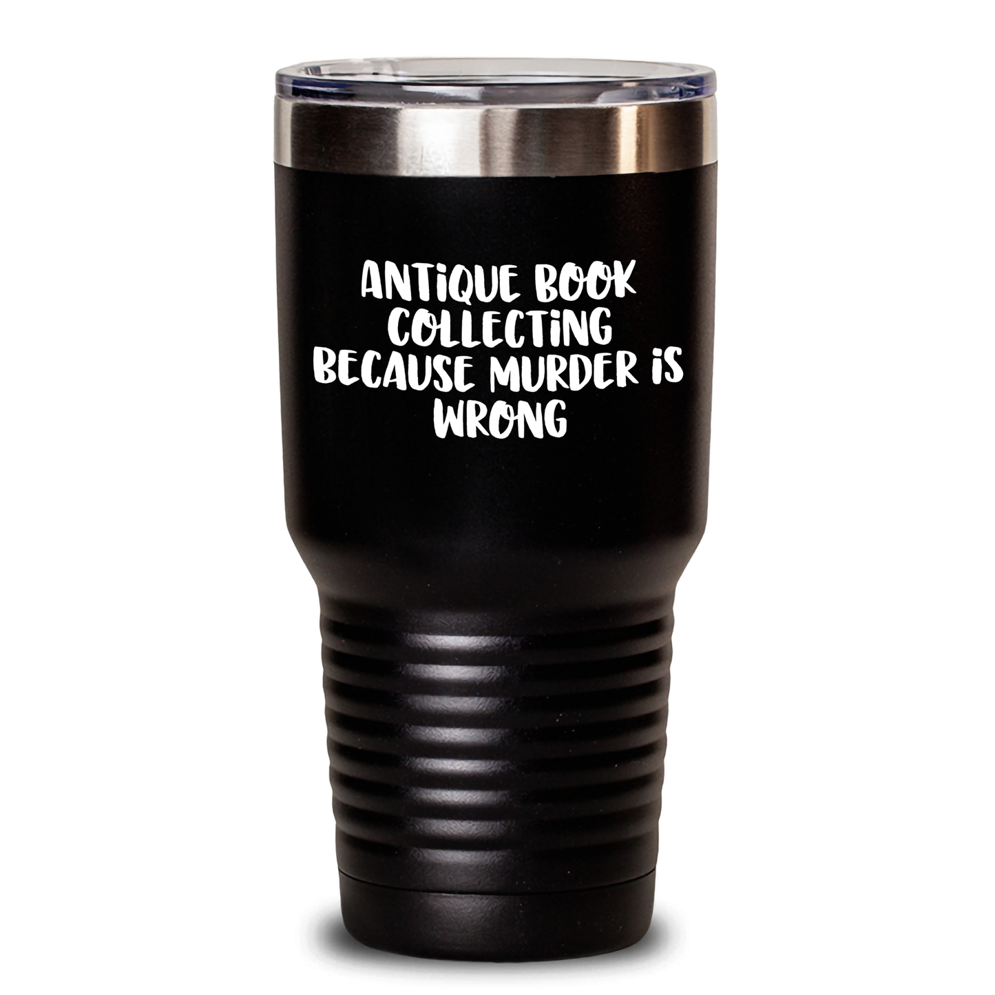 Antique Book Collectors' Humorous Gifts, Fun Tumblers for Mom's Day - Gifts from Friends, Family, or Coworkers for Antique Book Collecting Enthusiasts - Main