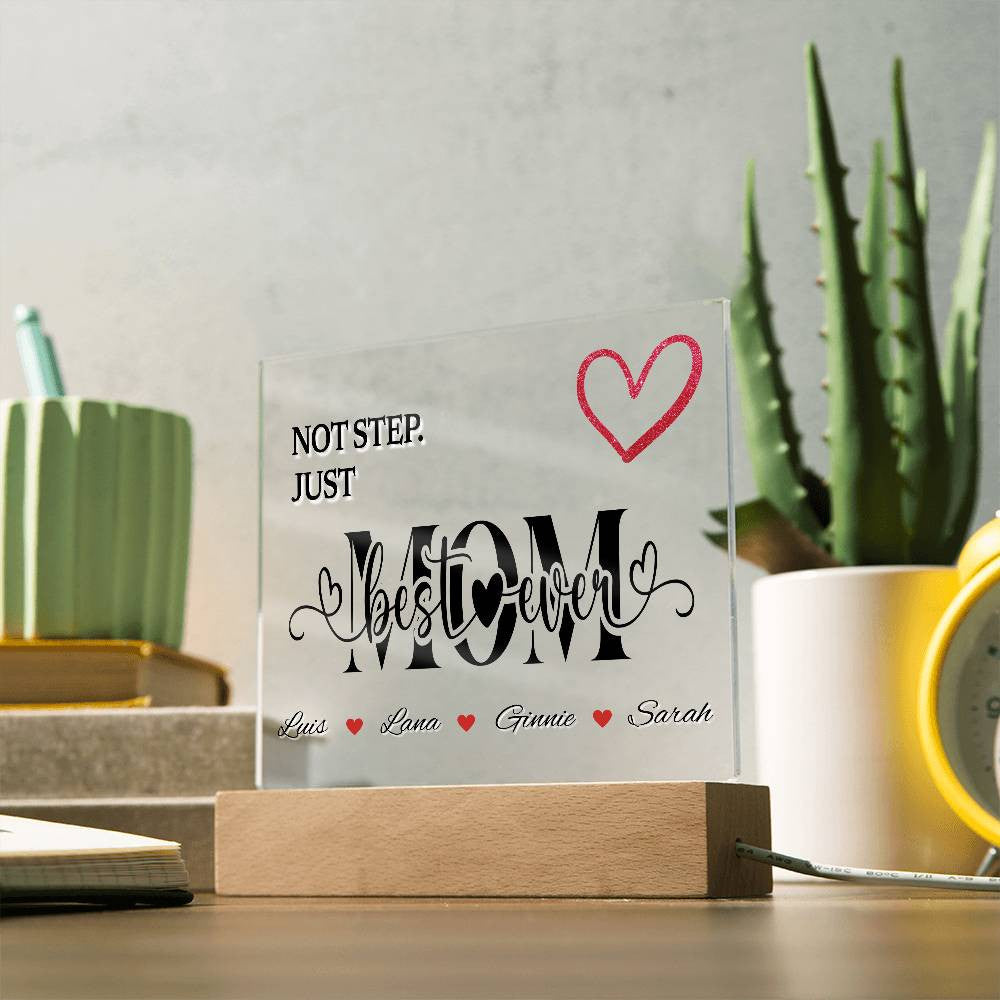 Personalized Not Step Mom Acrylic Plaque with Kids Names