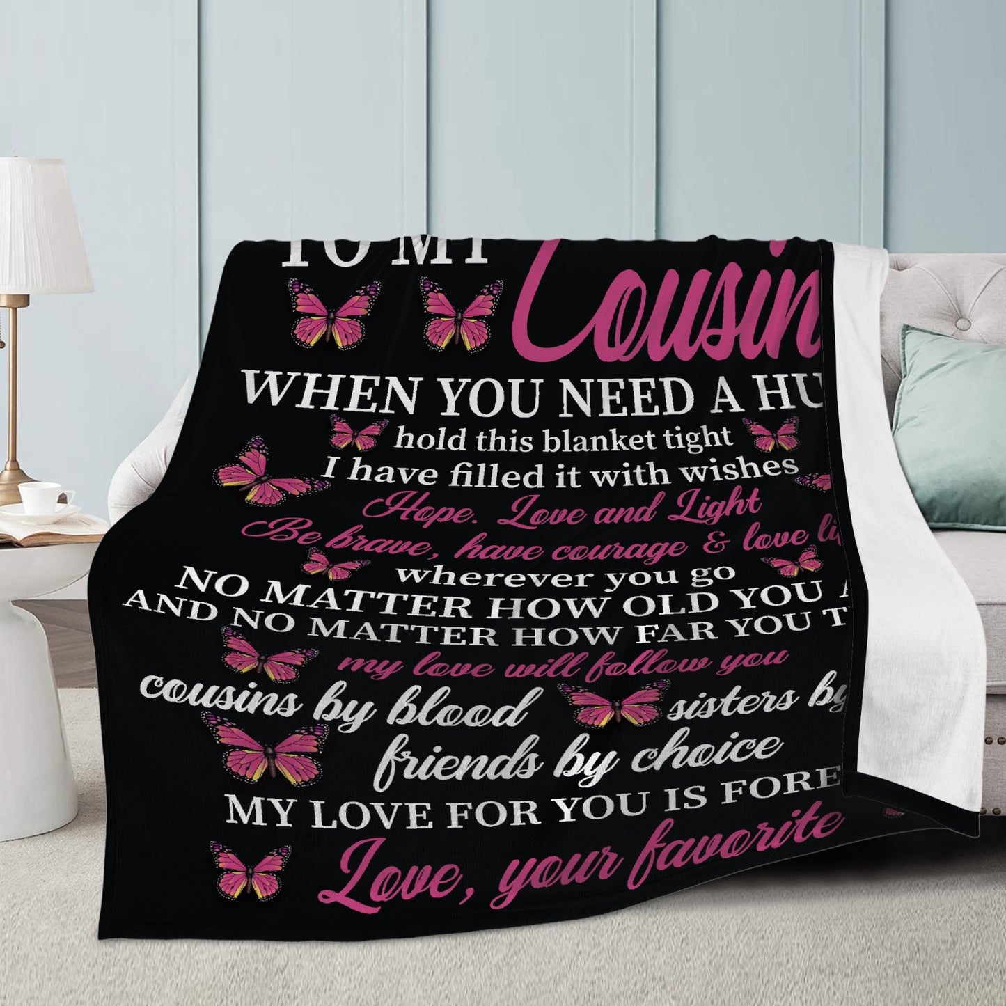 Cousin When You Need A Hug Fleece Blanket