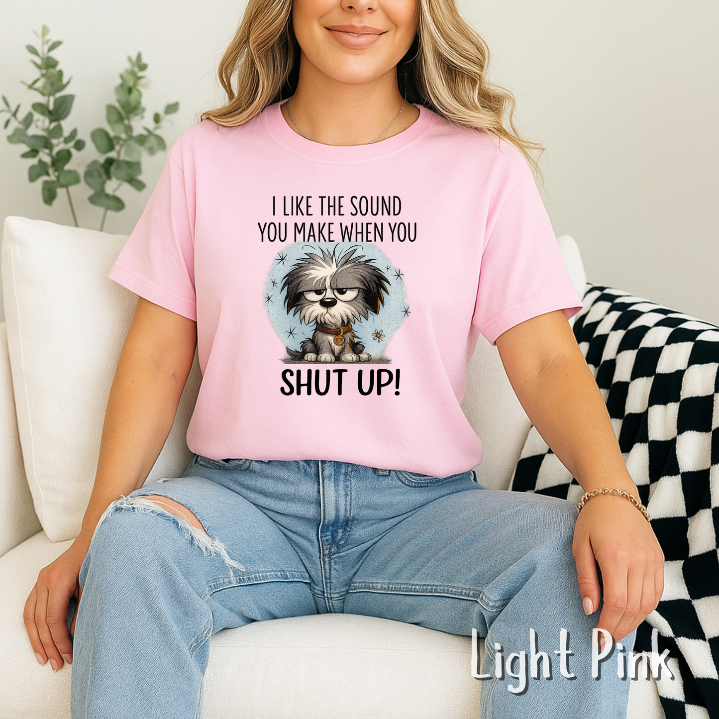 Funny Grumpy Dog T-Shirt – I Like the Sound You Make When You Shut Up Shirt – Sarcastic Unisex Tee for Dog Lovers & Pet Parents