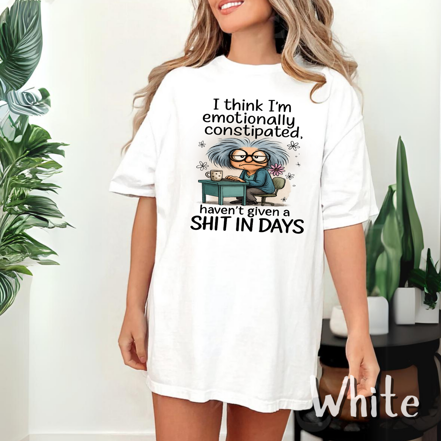 Funny Sarcastic T-Shirt Tote Emotionally Constipated Haven’t Given a Sh*t in Days Graphic Tee Introvert Adult Humor Gift for Friend/Coworker