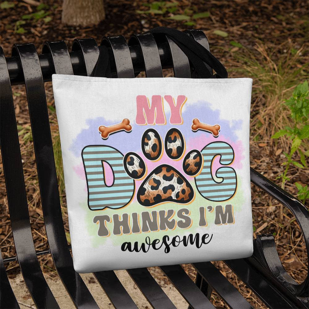 I'm Awesome Dog Mom Tote Bag