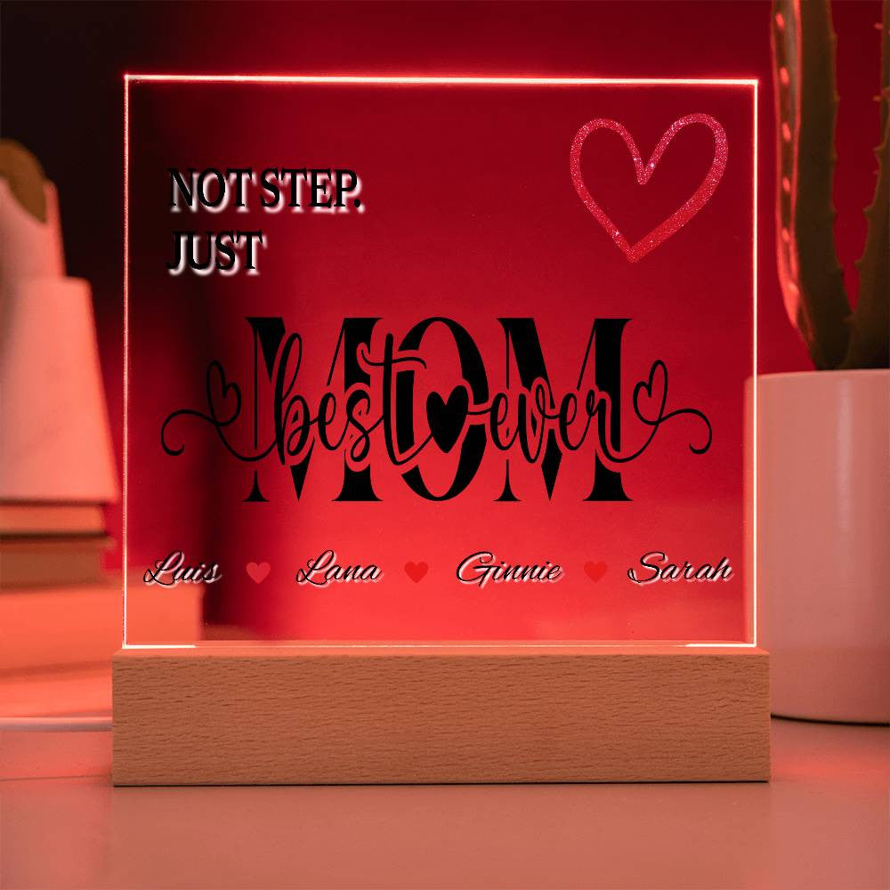 Personalized Not Step Mom Acrylic Plaque with Kids Names