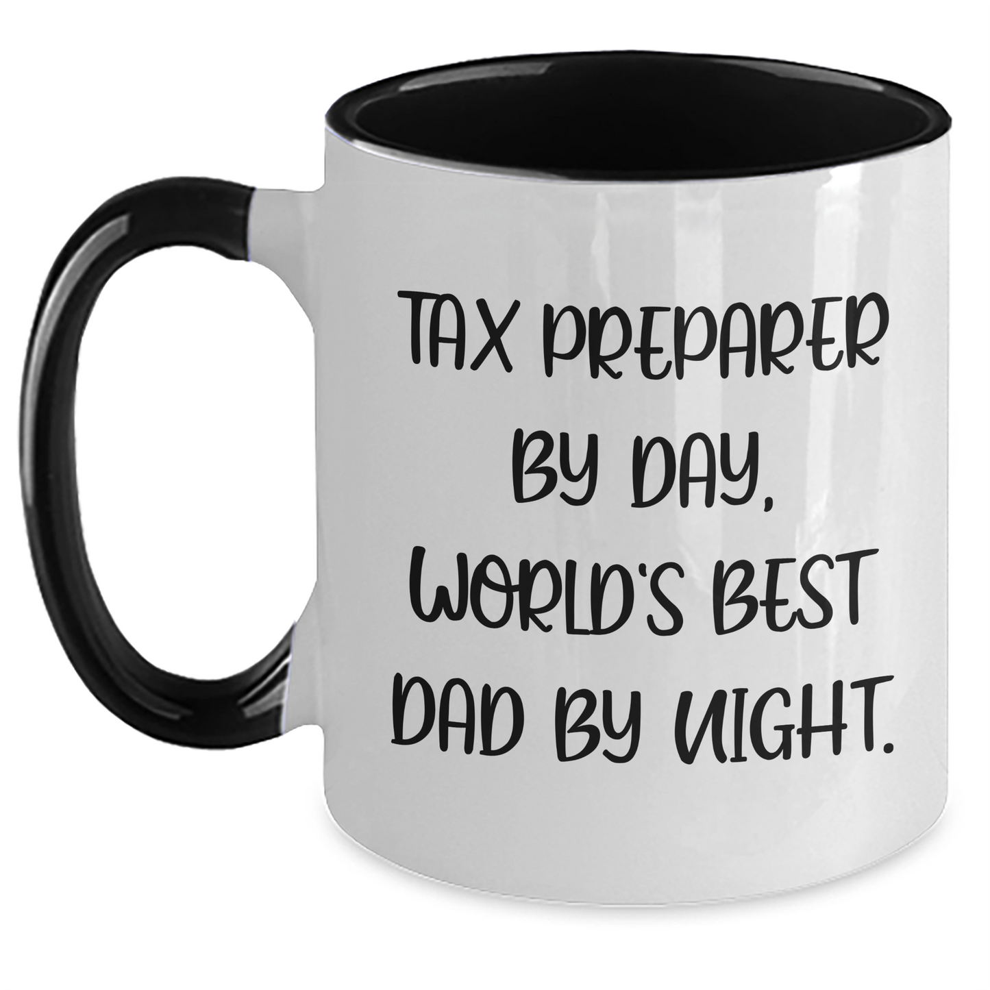 Tax Preparer By Day, Funny Dad By Night - Unique Two Tone Coffee Mug Gifts for Father's Day - Main