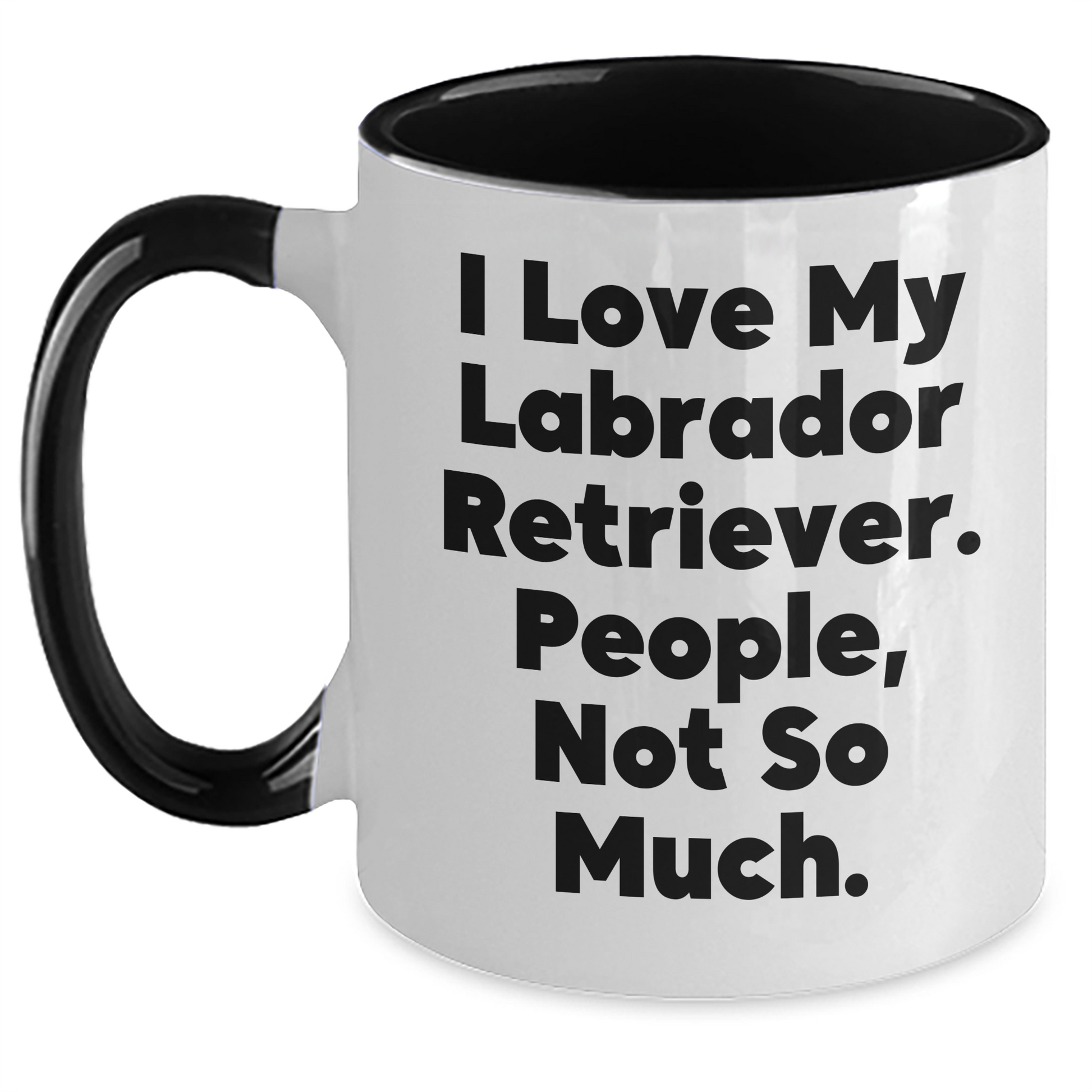 Labrador Retriever Dog Lovers Gifts from Men to Family - Funny Quote Two Tone Coffee Mug for Father's Day - Main