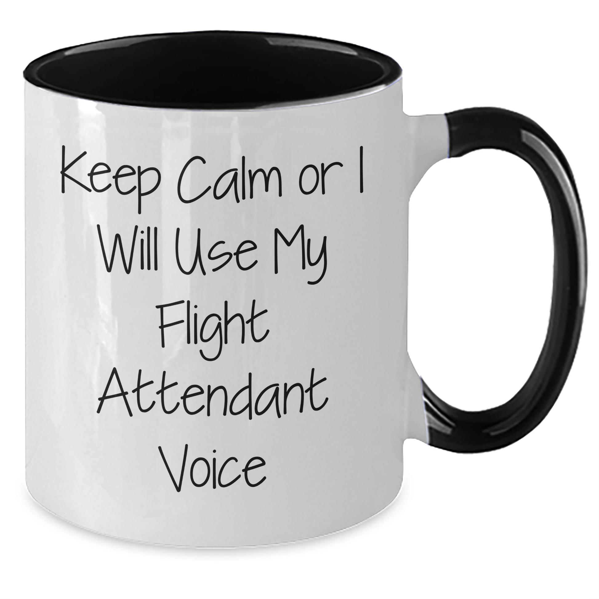 Flight Attendant Humor Gifts from Friends - Keep Calm Or I Will Use My Flight Attendant Voice Funny Quote Two Tone Coffee Mug for Graduation - Additional