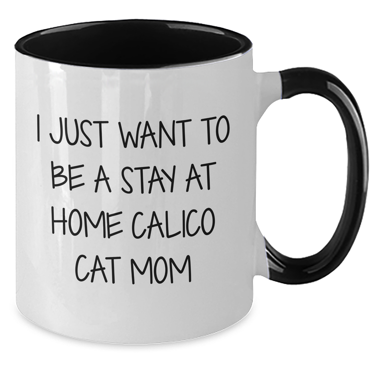 Calico Cat Mom Funny Quote Two Tone Coffee Mug Gifts for Him from Mom on Father's Day - Additional