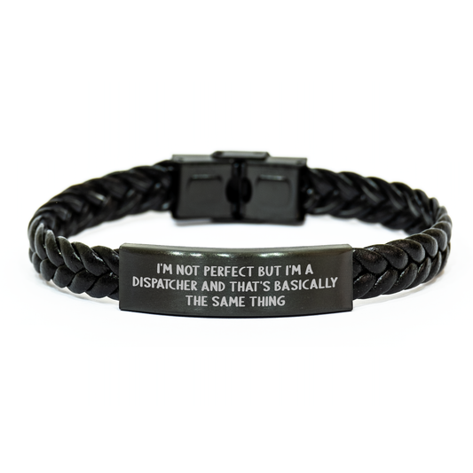 Dispatcher's Proud, Funny Quote Interlaced Leather Bracelte for Men, Gifts from Dad, Perfect for Father's Day - Image 1