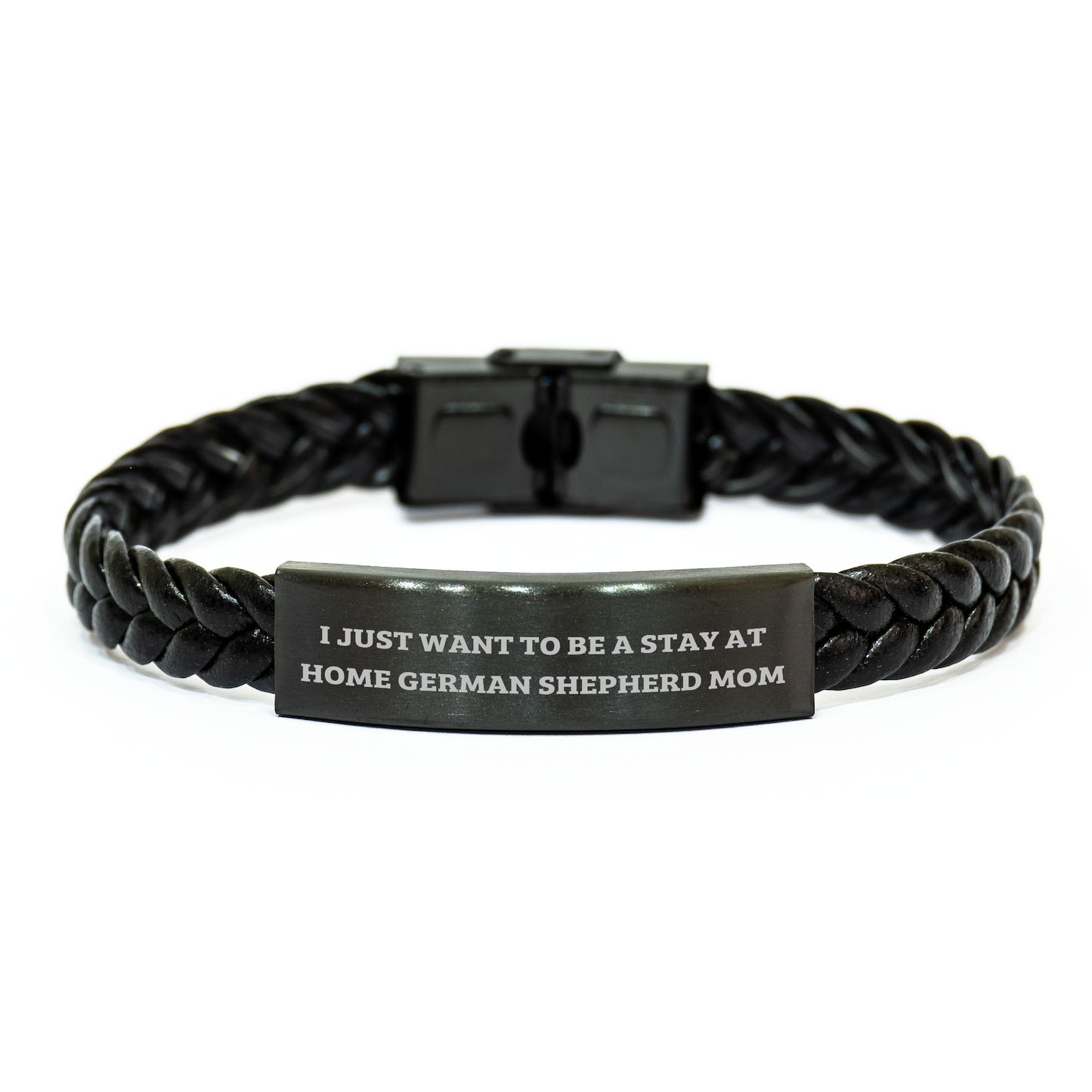 German Shepherd Dog Gifts for Men, I Just Want To Be A Stay At Home Mom, Interlaced Leather Bracelet, Father's Day Unique Gifts from Family, Friends - Gifts for German Shepherd Dog Lovers - Image 1