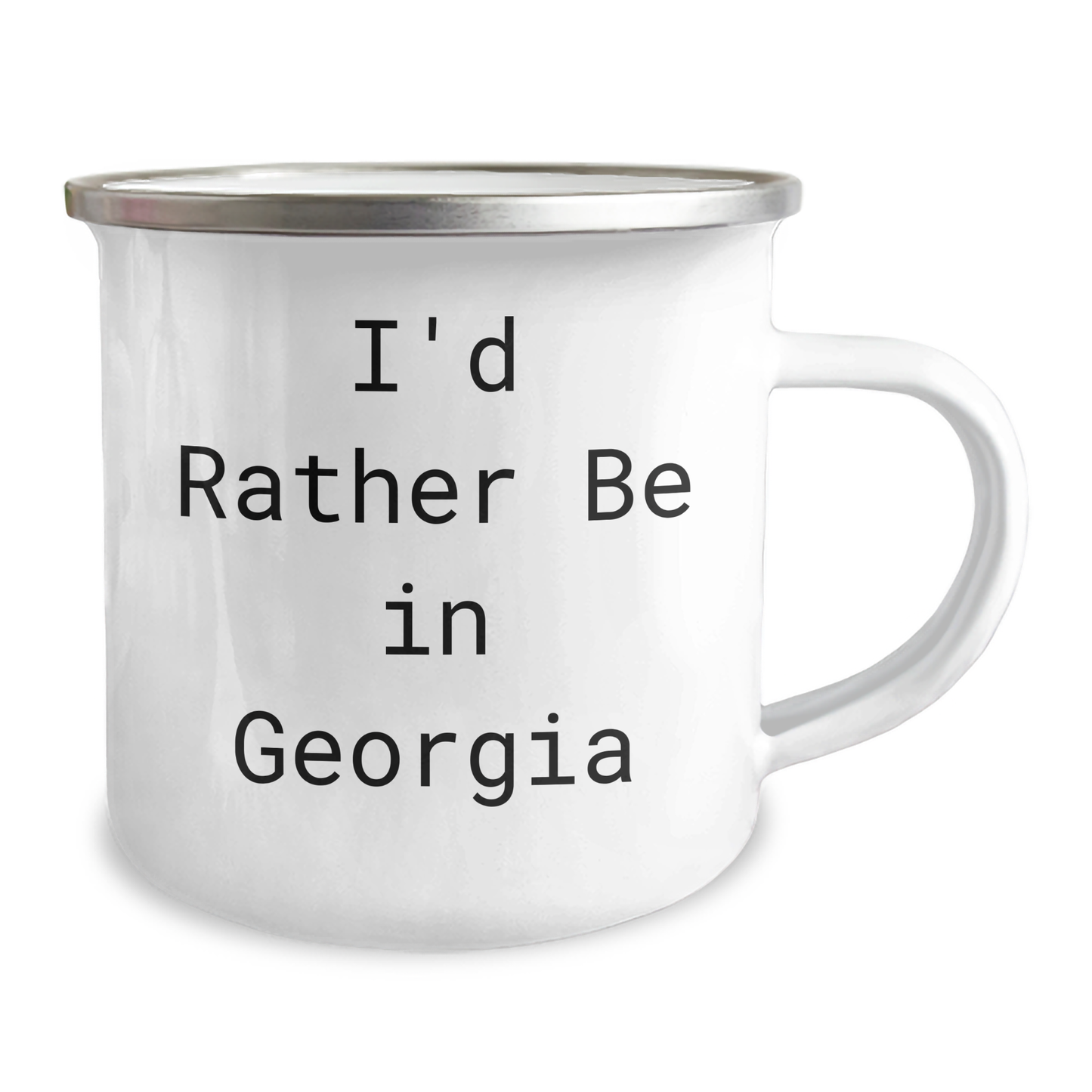 Georgia Camping Mug, I'd Rather Be In Georgia Funny Quote, Gifts from Friends and Family for Her, Ideal Gift for Georgia Graduates, 12 oz Stainless Steel with Enamel Finish - Image 2