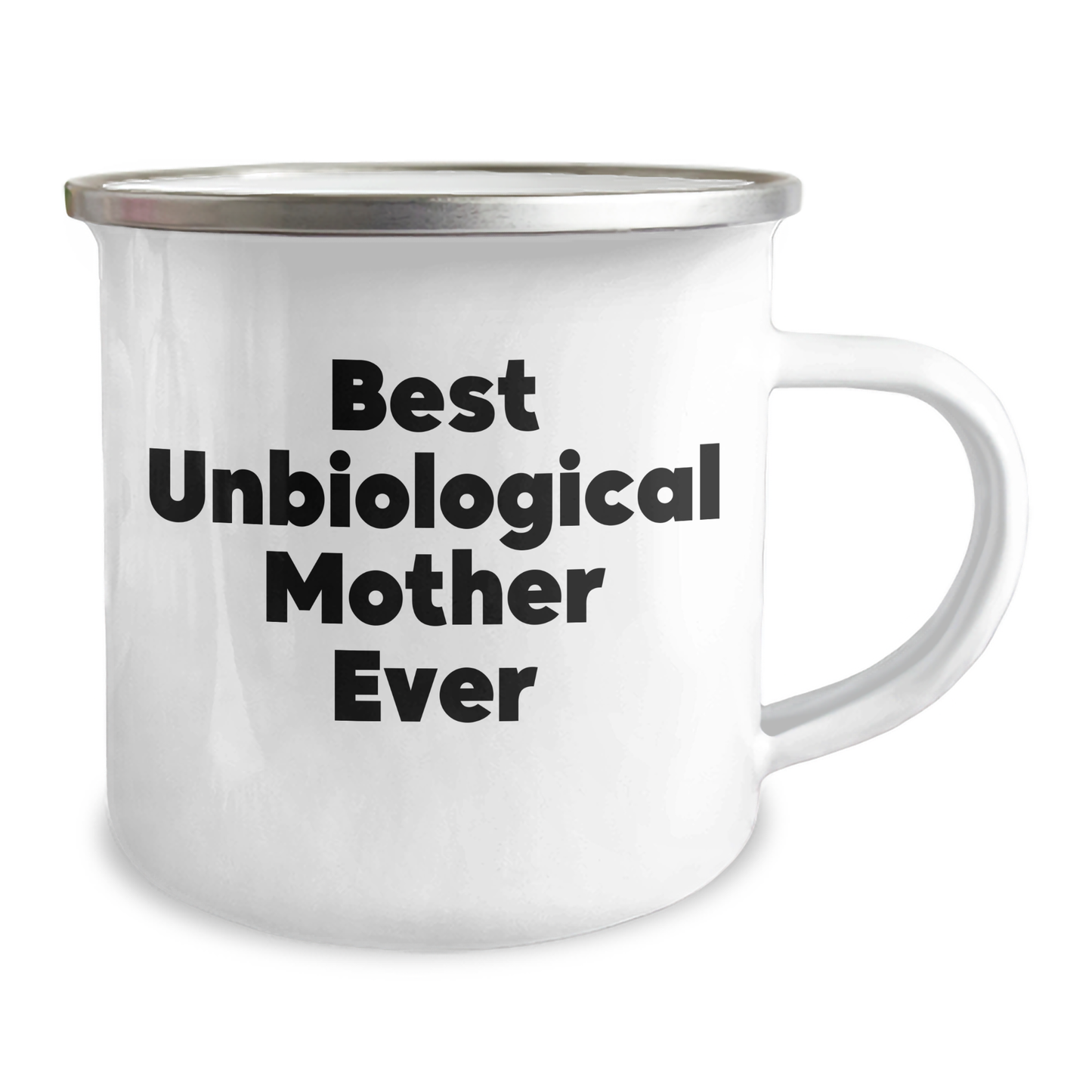 Funny Unbiological Mother Gifts from Friends for Unbiological Mother, Best Unbiological Mother Ever Camping Mug, Graduation Unique Gifts - Image 2