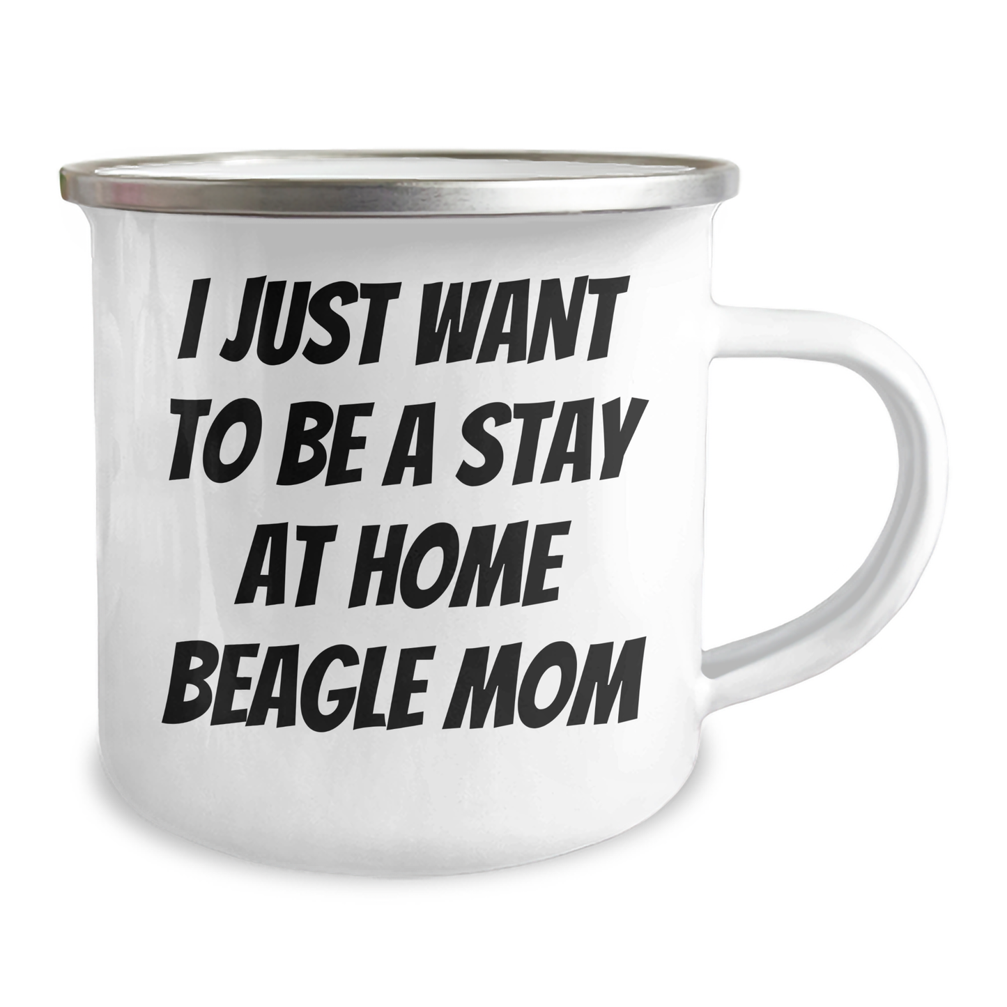 Beagle Dog Mom Gifts from Men for Dad's Stay at Home Fun, I Just Want To Be A Stay At Home Beagle Mom, Camping Mug for Beagle Dog Lovers, Unique Father's Day Unique Gifts - Image 2