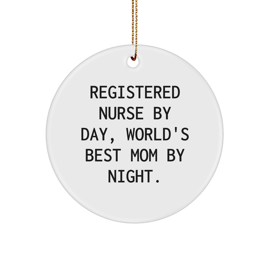 Registered Nurse Gifts from Family - 'Registered Nurse By Day, World's Best Mom By Night.' Circle Ornament for Christmas - Image 1
