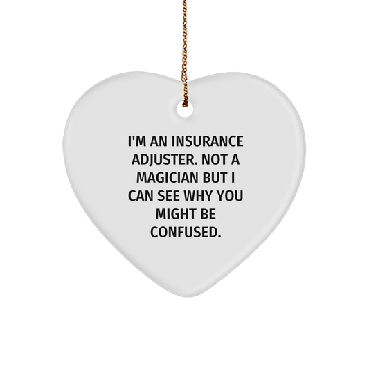 Insurance Adjuster Humor Gifts from Friends, Funny Heart Ornament for Insurance Adjusters, Christmas Unique Gifts for Women - Image 1