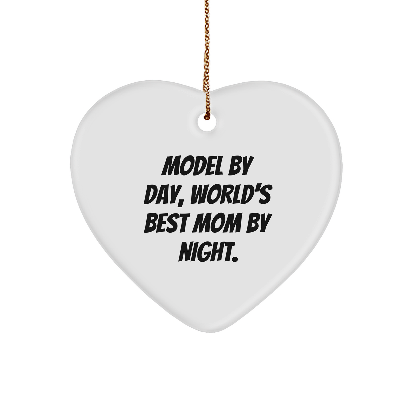 Model Gifts from Mom By Day, Heart Ornament By Night - Funny Quote Christmas Decoration for Model, Women, Family, Friends, Coworkers - Image 1