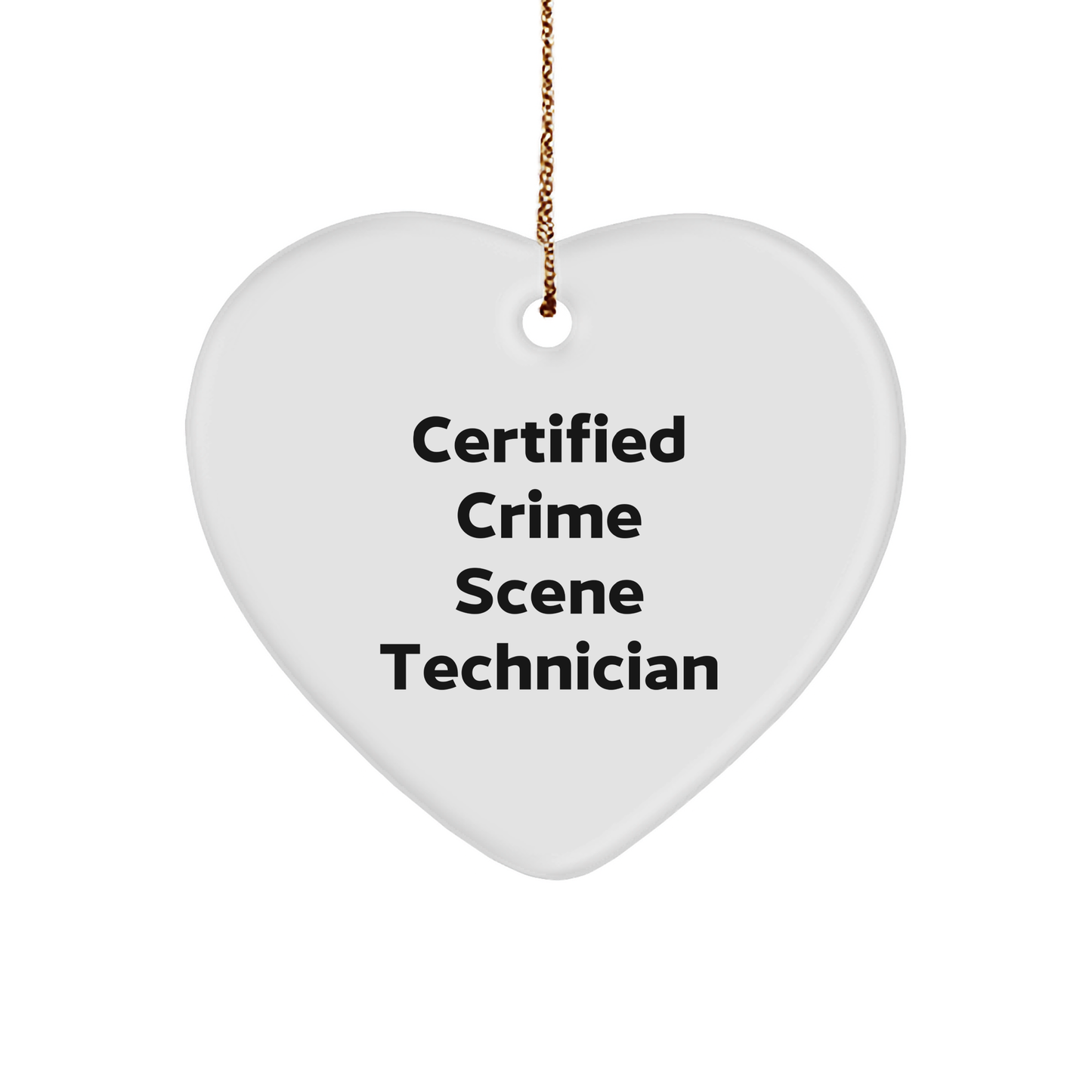 Certified Crime Scene Technician Gifts, Funny Quote Heart Ornament for Christmas, 'May the Evidence Speak for Itself' - Gifts from Friends and Family - Image 1