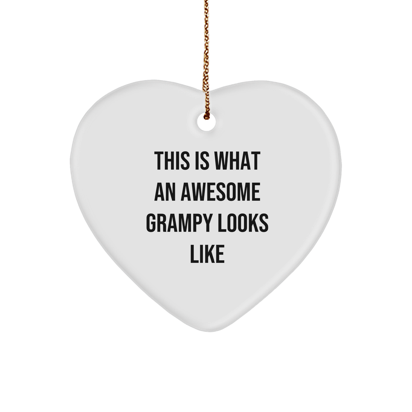 Funny Grampy Gifts from Men to Awesome Grampys for Christmas Unique Heart Ornaments - Image 1
