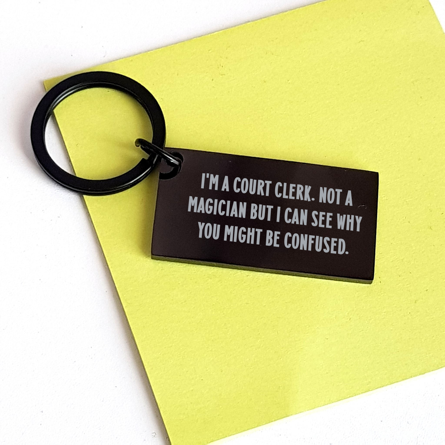 Court Clerk Keychain Gifts from Family to Mom - 'I'm A Court Clerk. Not A Magician' Funny Engraved Keychain for Court Clerk - Image 3