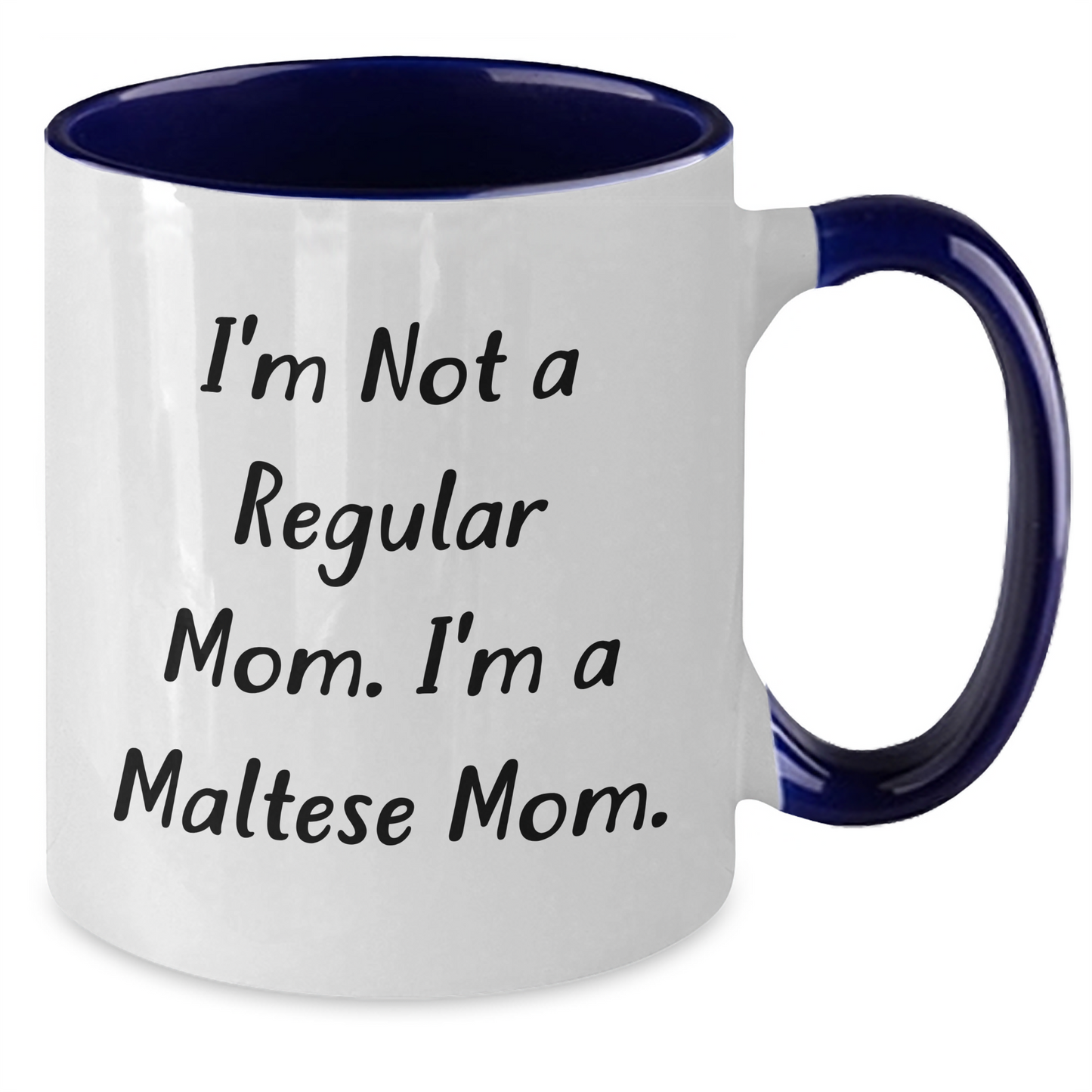 Maltese Mom Funny Two Tone Coffee Mugs, Gifts from Friends, Family for Maltese Dog Lovers - Graduation Unique Gifts - Additional
