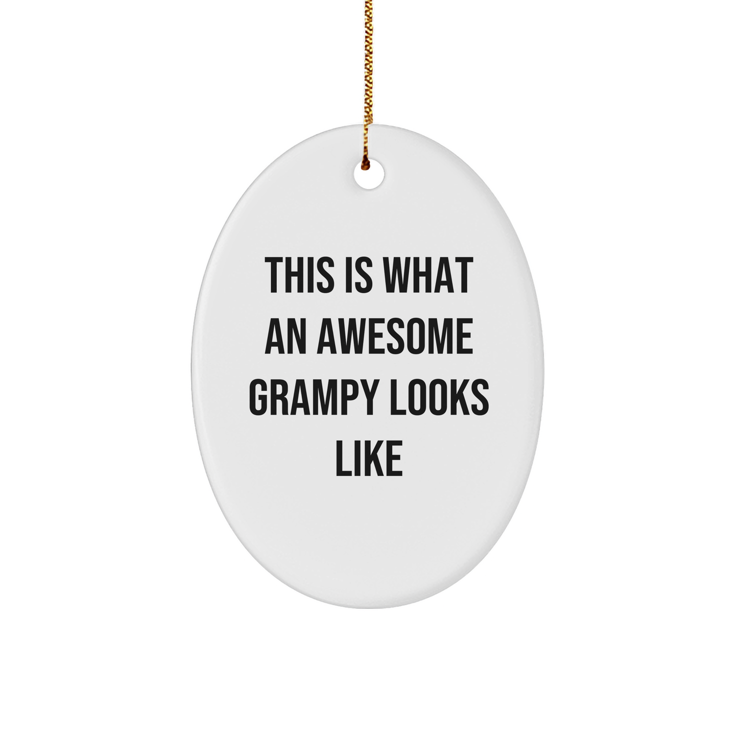 Funny Grampy Gifts for Men, Oval Ornament This Is What An Awesome Grampy Looks Like, Gifts from Family, Christmas Unique Presents - Image 1